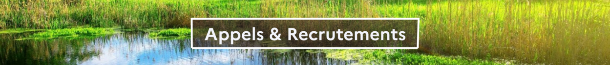 Appels & Recrutements Appels & Recrutements